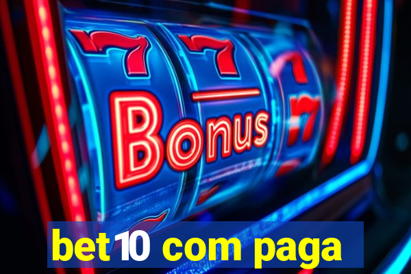 bet10 com paga